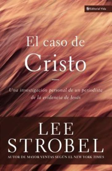 El Caso De Cristo