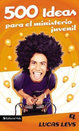 500 Ideas Para el Ministerio Juvenil