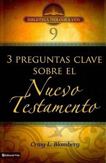 Btv # 09: Preguntas Clave Sobre El Nuevo Testamento