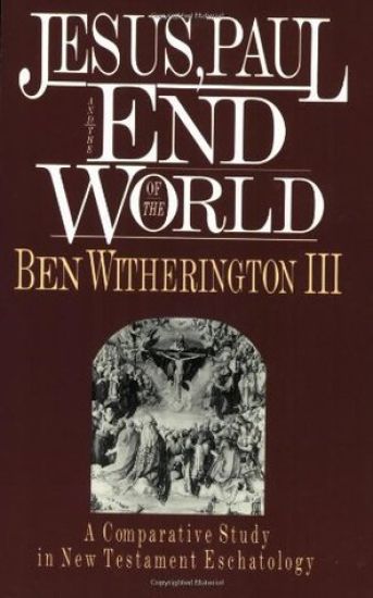 Jesus, Paul, and the End of the World