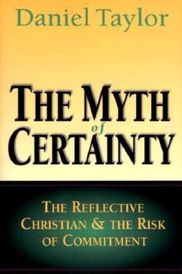 The Myth of Certainty