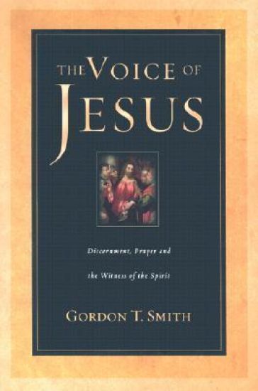 The Voice of Jesus – Discernment, Prayer and the Witness of the Spirit