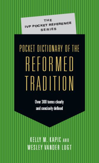 Pocket Dictionary of the Reformed Tradition