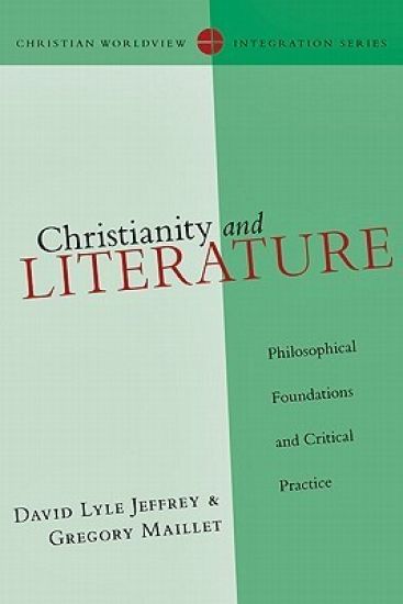 Christianity and Literature – Philosophical Foundations and Critical Practice