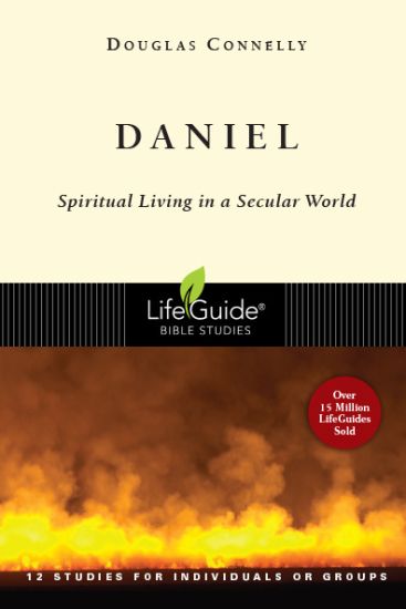 Daniel – Spiritual Living in a Secular World