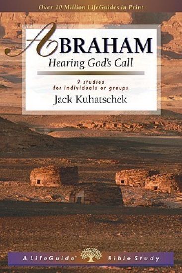 Abraham: Hearing God's Call