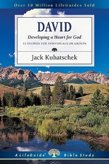 David: Developing a Heart for God
