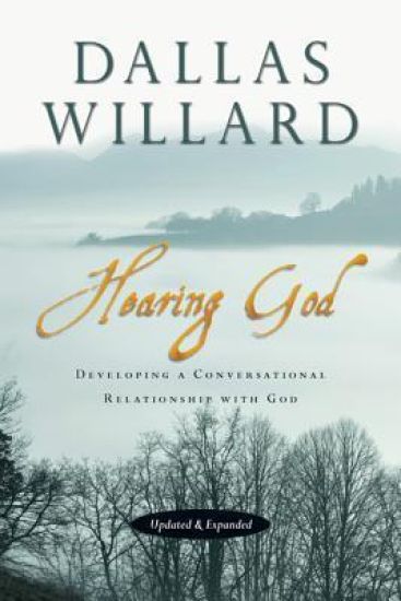 Hearing God – Developing a Conversational Relationship with God