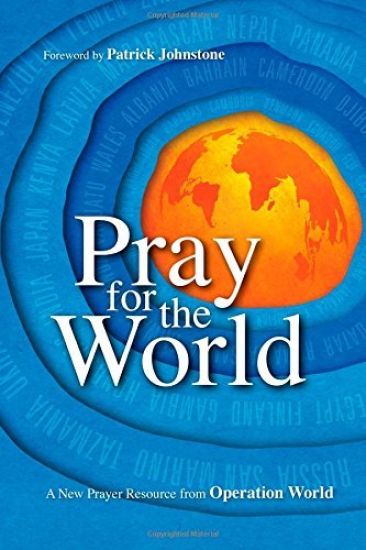 Pray for the World – A New Prayer Resource from Operation World