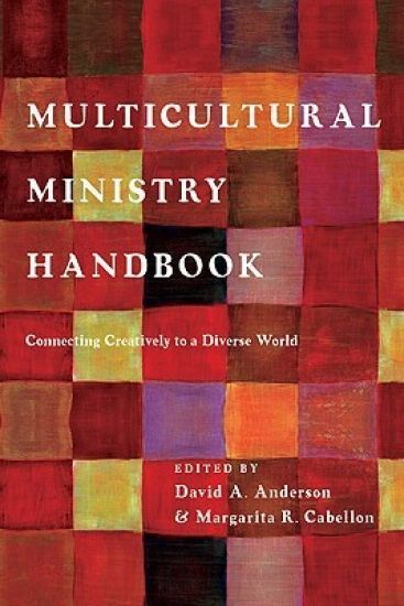 Multicultural Ministry Handbook – Connecting Creatively to a Diverse World