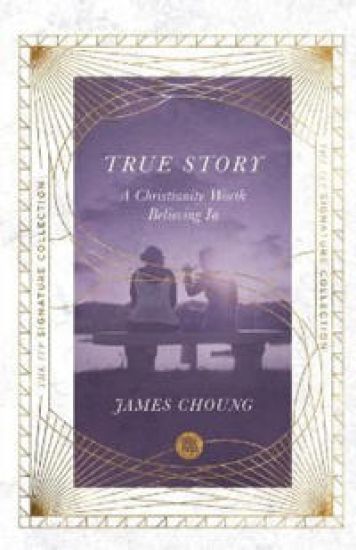 True Story – A Christianity Worth Believing In