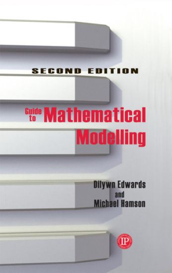 Guide to Mathematical Modelling