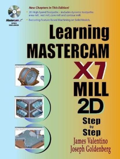 Learning Mastercam X7 Mill 2D Step by Step