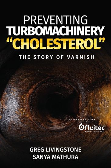 Preventing Turbomachinery Cholesterol