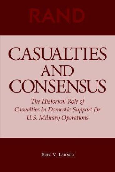 Casualties and Consensus
