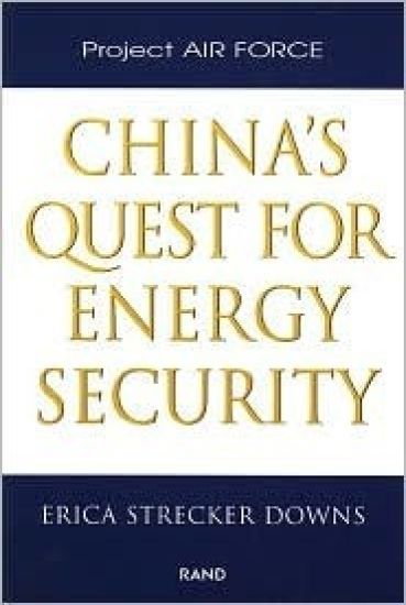 China's Quest for Energy Security