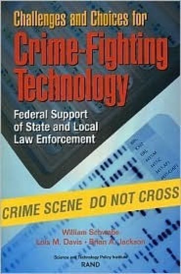 Challenges and Choices for Crime-fighting Technology