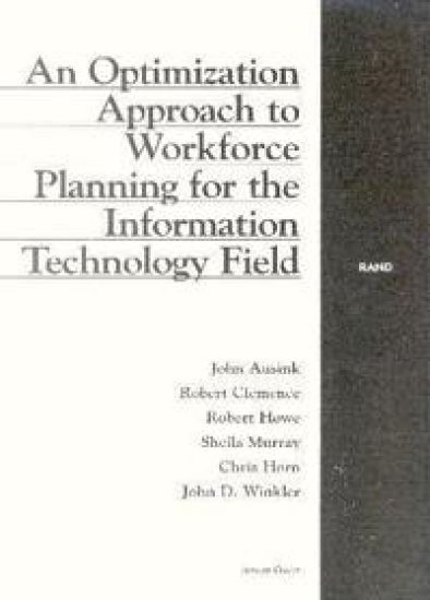 An Optimization Approach to Workforce Planning for the Information Technology Field