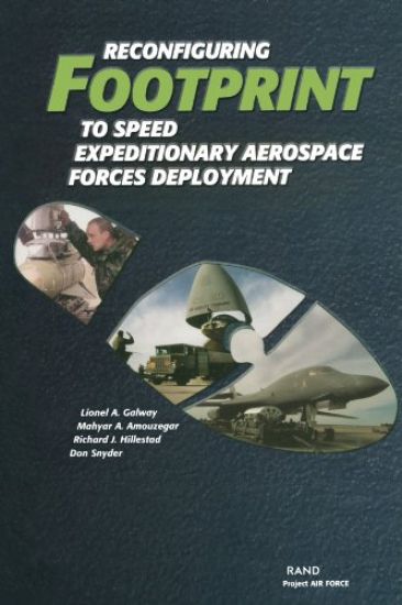 Reconfiguring Footprint to Speed Expeditionary Aerospace Forces Deployment