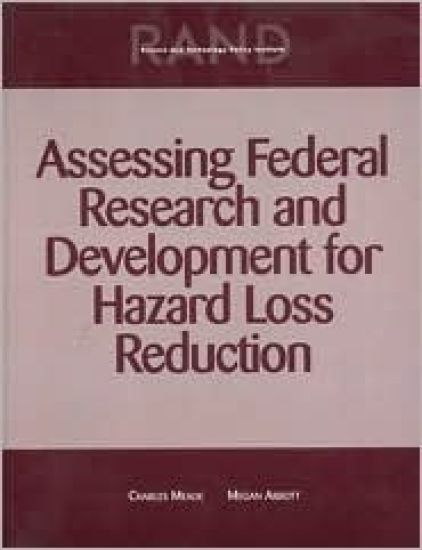 Assessing Federal Research and Development for Hazard Loss Reduction