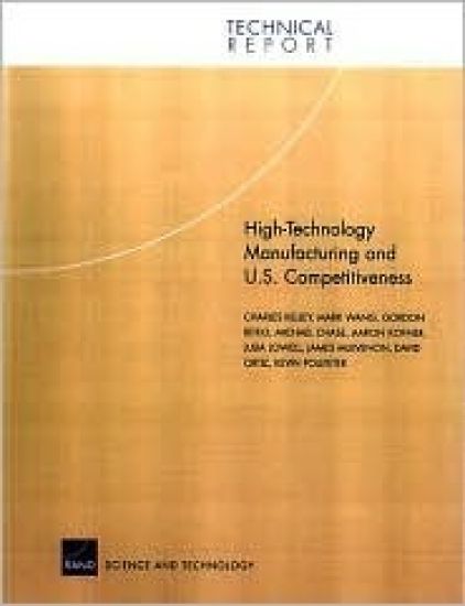 High-technology Manufacturing and U.S. Competitivenes