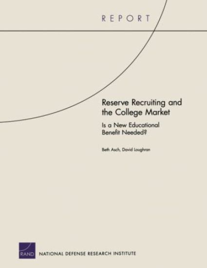 Reserve Recruiting and the College Market