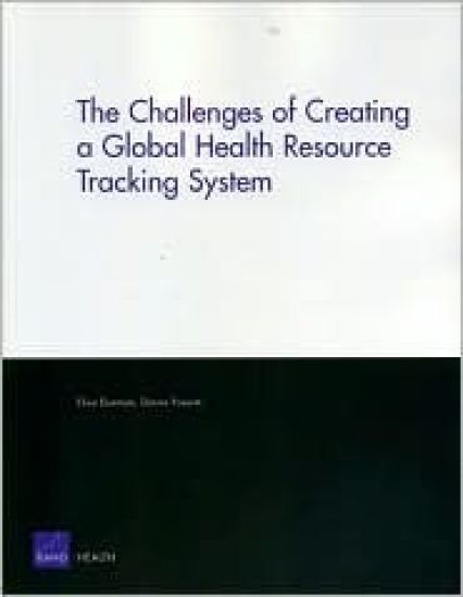 The Challenges of Creating a Global Health Resource Tracking System