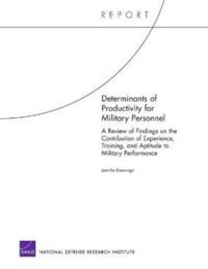 Determinants of Productivity for Military Personnel