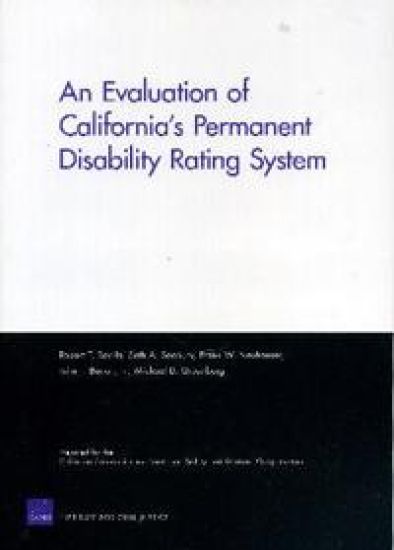 An Evaluation of California's Permanent Disability Rating System