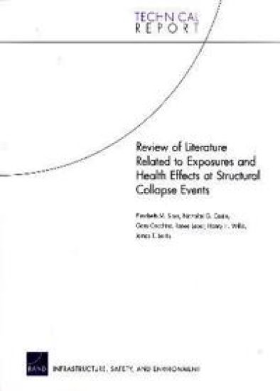 Review of Literature Related to Exposures and Health Effects at Structural Collapse Events