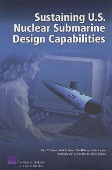 Sustaining U.S. Nuclear Submarine Design Capabilities