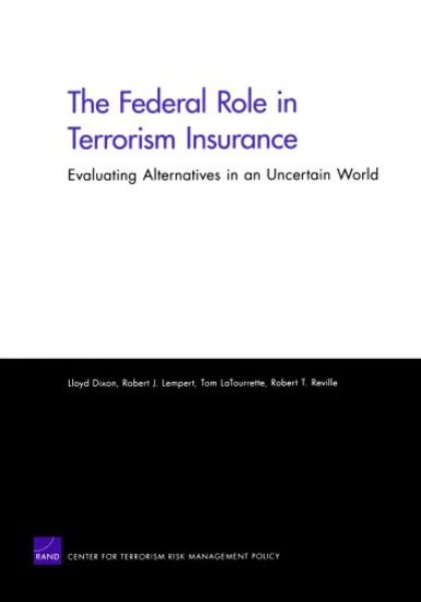 The Federal Role in Terrorism Insurance