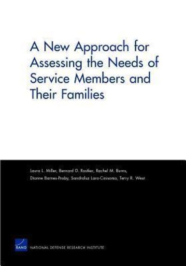 A New Approach for Assessing the Needs of Service Members and Their Families