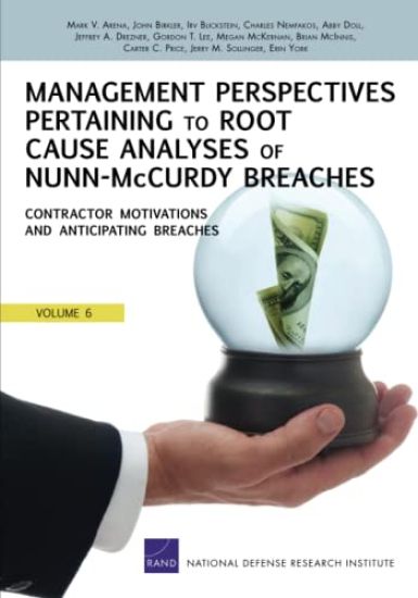 Management Perspectives Pertaining to Root Cause Analyses of Nunn-Mccurdy Breaches