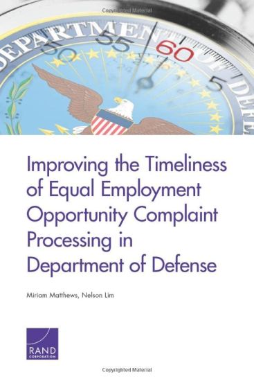 Improving the Timeliness of Equal Employment Opportunity Complaint Processing in Department of Defense