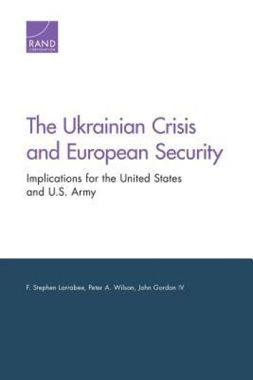 The Ukrainian Crisis and European Security