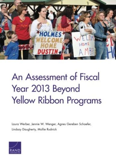 An Assessment of Fiscal Year 2013 Beyond Yellow Ribbon Programs
