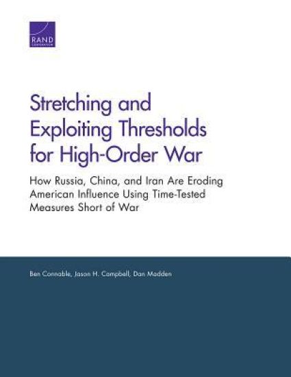 Stretching and Exploiting Thresholds for High-Order War
