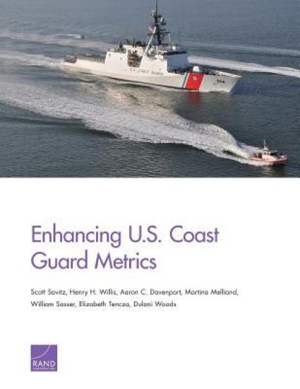 Enhancing U.S. Coast Guard Metrics