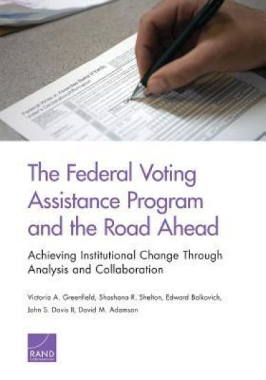 The Federal Voting Assistance Program and the Road Ahead