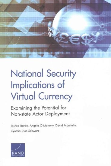 National Security Implications of Virtual Currency