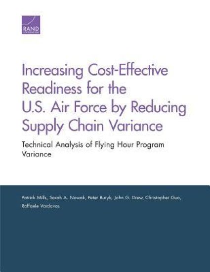 Increasing Cost-Effective Readiness for the U.S. Air Force by Reducing Supply Chain Variance