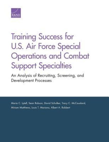 Training Success for U.S. Air Force Special Operations and Combat Support Specialties