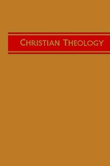 Christian Theology, Vol. 1