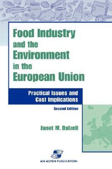 Food Industry and the Environment In the European Union: Practical Issues and Cost Implications