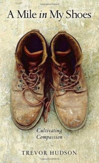 A Mile in My Shoes: Cultivating Compassion