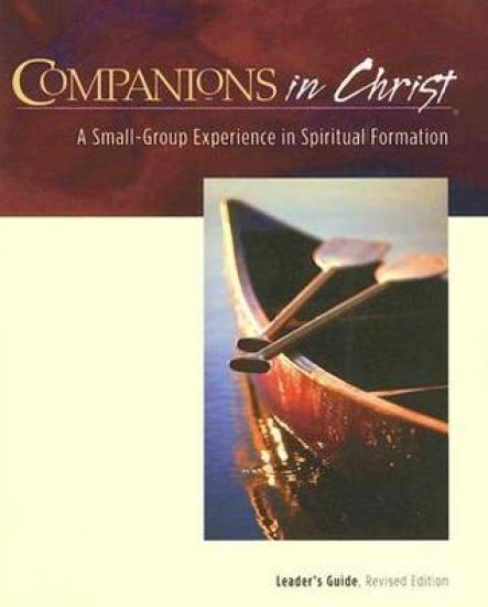 Companions in Christ Leader's Guide: A Small-Group Experience in Spiritual Formation