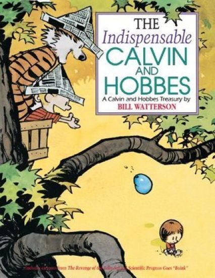 The Indispensable Calvin and Hobbes: A Calvin and Hobbes Treasury Volume 3