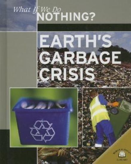 Earth's Garbage Crisis