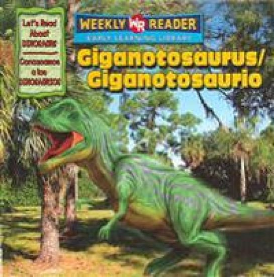 Giganotosaurus / Giganotosaurio